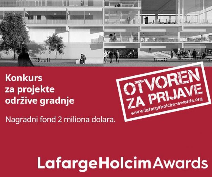 Lafarge Holcim Awards_Poziv za učestvovanje na Konkursu