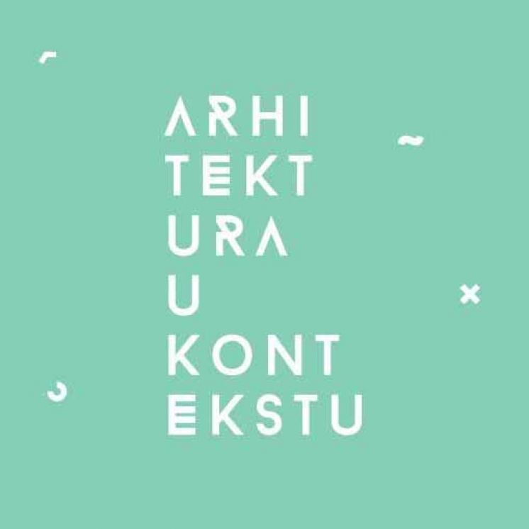 АРХИТЕКТУРА У КОНТЕКСТУ 2 &bdquo;Професија архитекта-конзерватор"