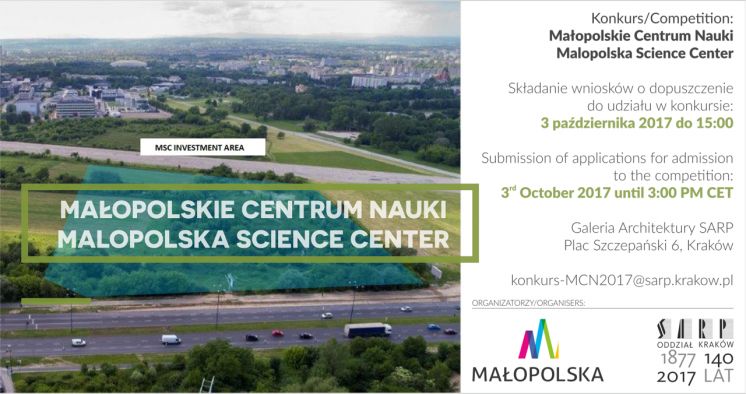 Architectural design competition SARP no 974 for Małopolska Science Center in Krakow