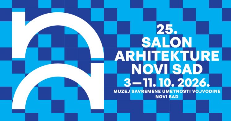 25. Salon arhitekture Novi Sad