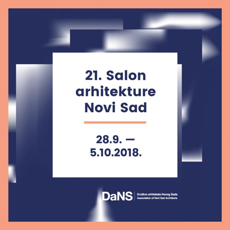 21. SALON ARHITEKTURE NOVI SAD